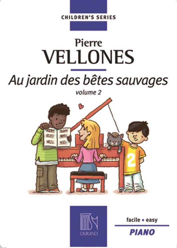 Au jardin des bêtes sauvages - Volume 2 - skladby pro klavír